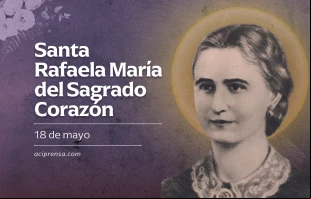 null Santa Rafaela María del Sagrado Corazón, 18 de mayo / ACI Prensa
